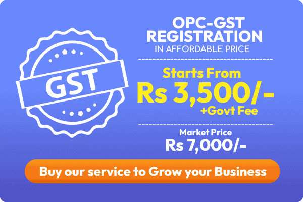 OPC GST Registration in affordable price 3500rs